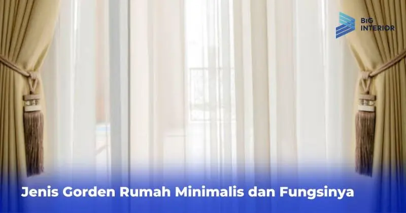 Jenis Gorden Rumah Minimalis dan Fungsinya